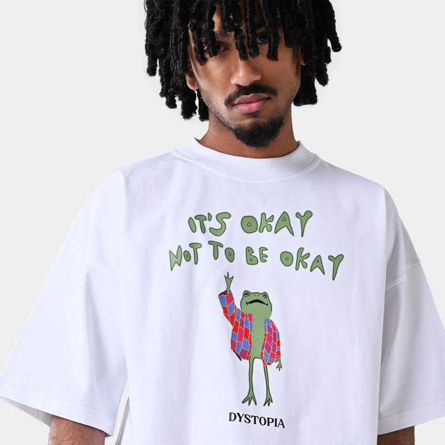 White Its Ok Not To Be Okay T-shirt Dystopia