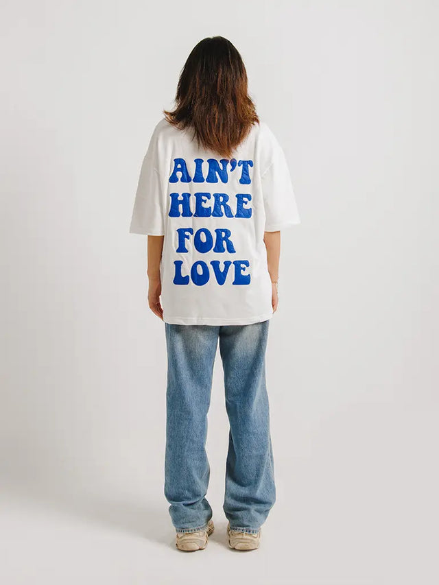 Ain’t Here For Love T-shirt Calling All Angels